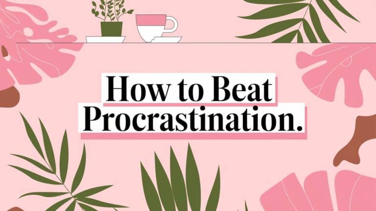 How to Beat Procrastination: Simple Hacks for Getting Things Done
