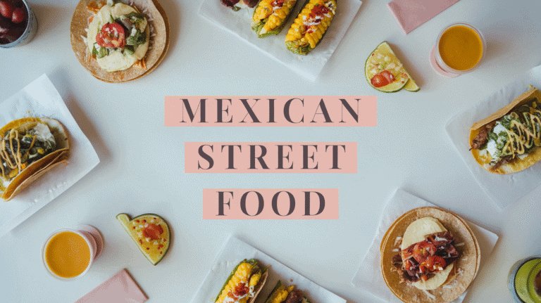 Mexican Street Food