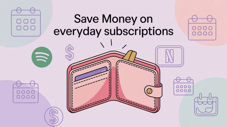 Save Money on Everyday Subscriptions Easily