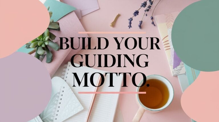 Build a Personal Motto